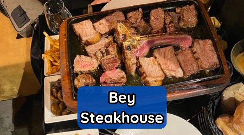 Bey Steakhouse Menu Et Tarifs Actualisés France Carte Novembre 2025