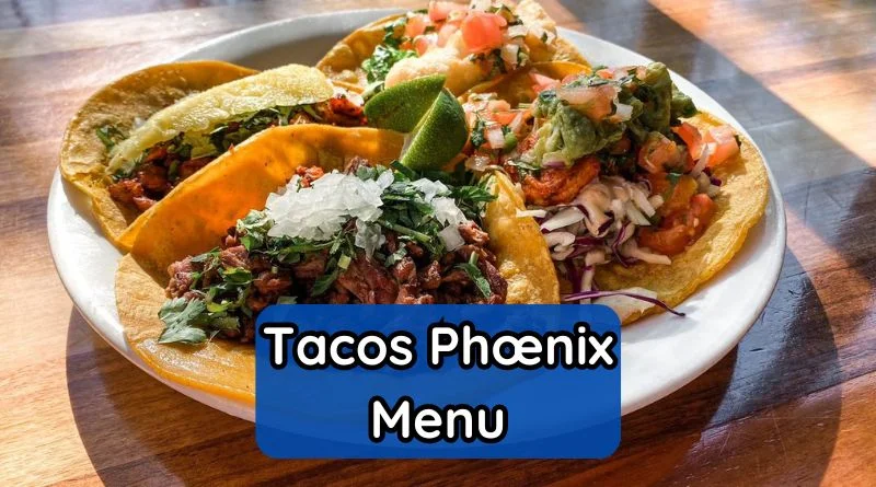 Tacos Phœnix Menu Et Tarifs Actualisés France Carte JUNE