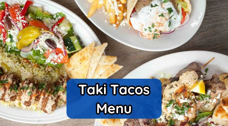 Taki Tacos Menu Et Tarifs Actualisés France Carte Novembre 2025