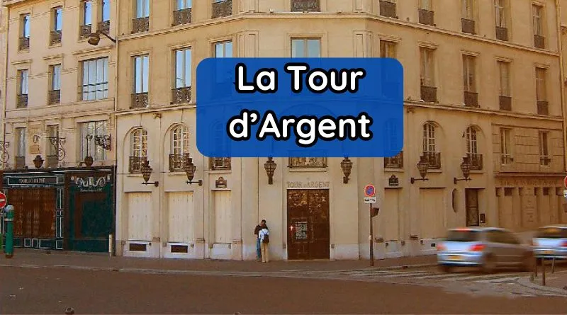 La Tour d’Argent Menu Et Tarifs Actualisés France Carte Juillet 2025