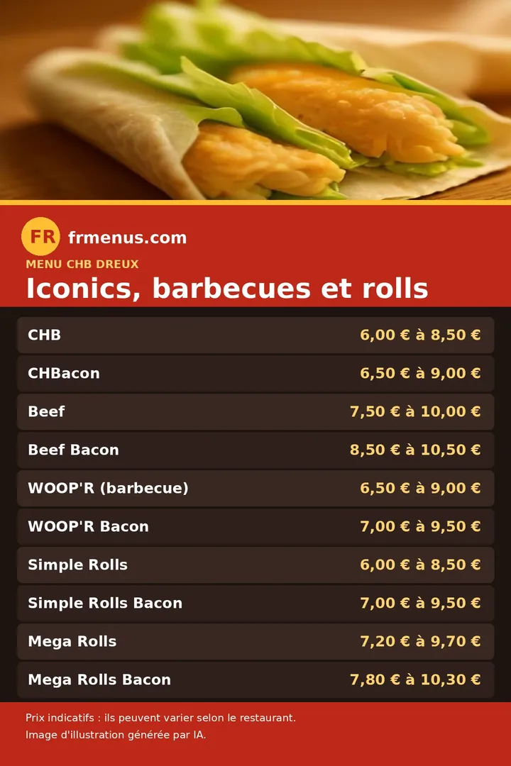 Carte des iconics, barbecues et rolls du restaurant CHB de Dreux, avec fourchettes de prix indicatives