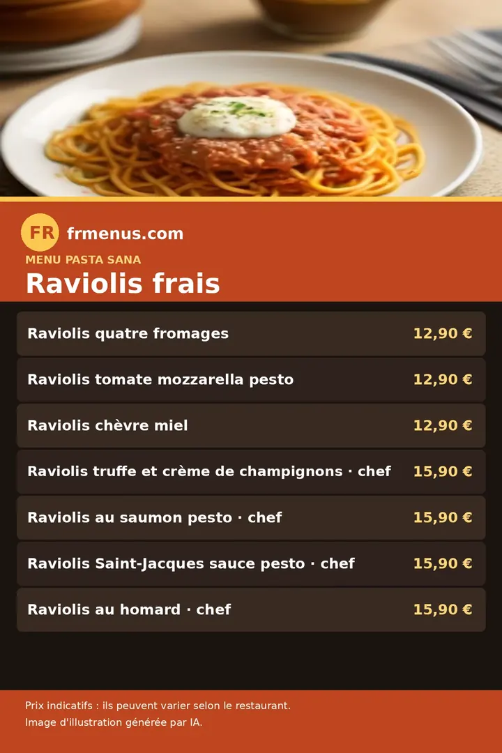 Carte des raviolis frais, dont les éditions chef du restaurant Pasta Sana, avec prix indicatifs